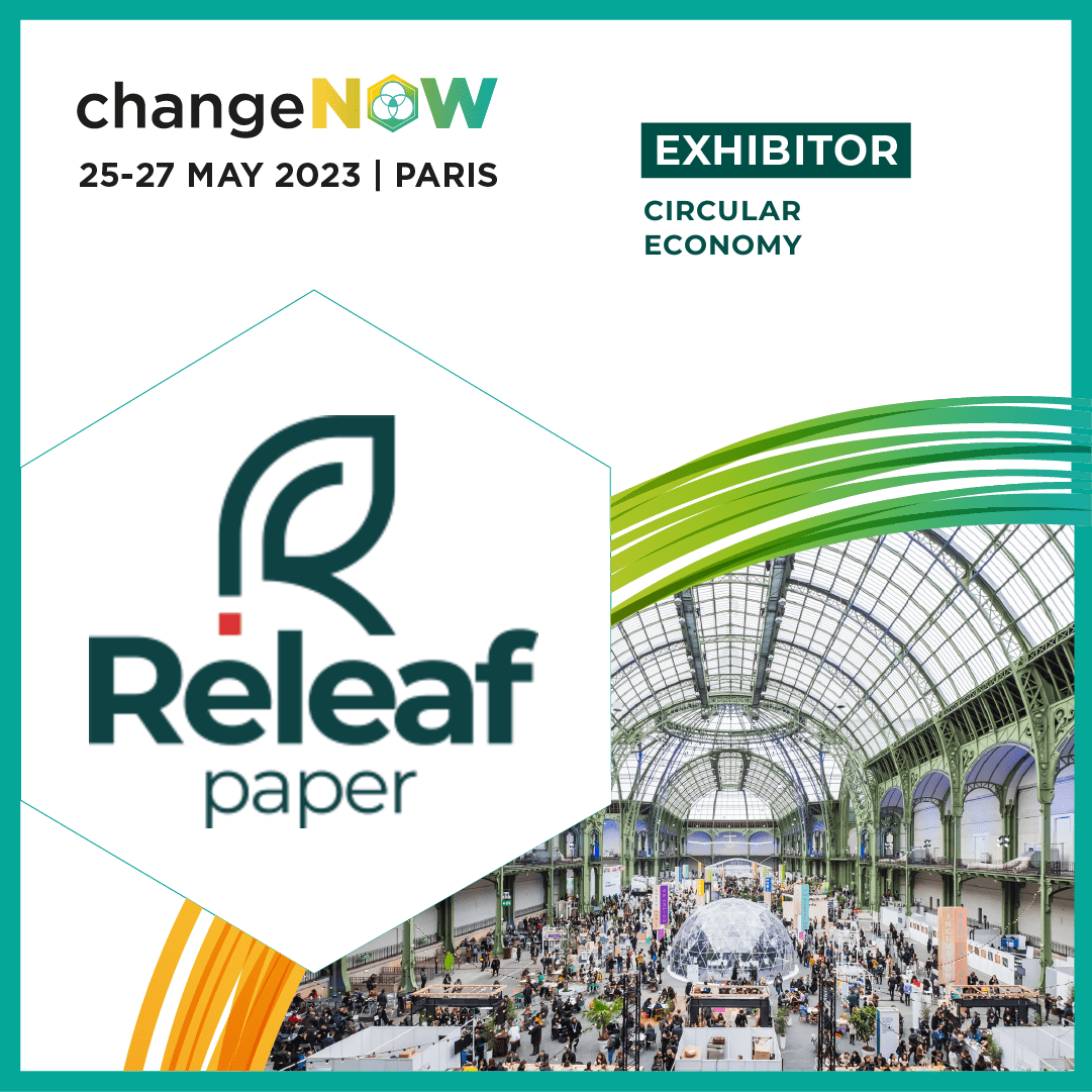 Releaf Paper Presents: EcoTech Paper Revolution at ChangeNOW in Paris